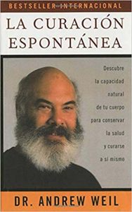 Lee más sobre el artículo Dr.Weil una referencia en medicina